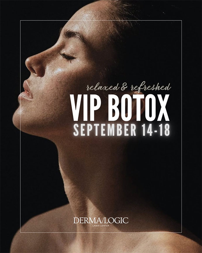 VIP Botox event - September 14-18, 2026.